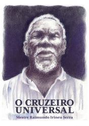 O Cruzeiro Mestre Irineu - Cifras & Partituras